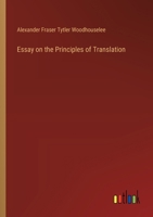 Essay on the Principles of Translation 3368929887 Book Cover