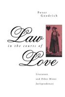 Law in the Courts of Love (Politics of Language) 0415865379 Book Cover