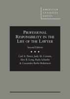 Professional Responsibility in the Life of the Lawyer - CasebookPlus 1640206493 Book Cover