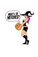 Notebook: Calendar / Planner 2020 Halloween Witch Sexy Costume Pun Gifts 120 Pages, 6X9 Inches, Yearly, Monthly, Weekly & Daily 1709847395 Book Cover