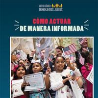 C�mo Actuar de Manera Informada (How to Take Informed Action) 1538333635 Book Cover