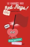 Le carnet des Red Flags (French Edition) B0DTLRJKF5 Book Cover