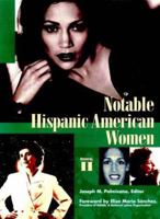 Notable Hispanic American Women: Book II (Notable Hispanic American Women) 0787620688 Book Cover