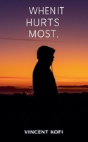 When it Hurts Most B0F89K4PZC Book Cover