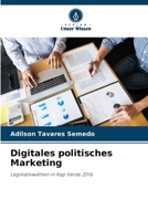 Digitales politisches Marketing (German Edition) 6207495454 Book Cover