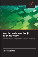 Wspieranie ewolucji architektury (Polish Edition) 6203865109 Book Cover