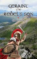 Geraint the Rebel's Son 199964820X Book Cover