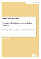Vertragsverhandlungen Mit Russischen Partnern 3838690753 Book Cover