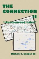 The Connection II: Cottonwood Lake 1387473247 Book Cover