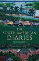The South American Diaries 0932274684 Book Cover