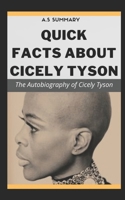 Quick Facts About Cicely Tyson: …The Autobiography Of Cicely Tyson B08VVCQ3G4 Book Cover