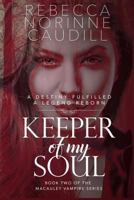 Keeper of My Soul 1530703069 Book Cover