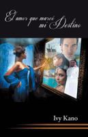 El Amor Que Marco Mi Destino 1463358601 Book Cover