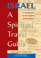 Israel―A Spiritual Travel Guide (2nd Edition): A Companion for the Modern Jewish Pilgrim 1684429307 Book Cover