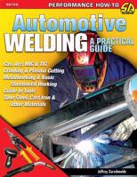 Automotive Welding: A Practical Guide (S-A Design Workbench Series) 1932494863 Book Cover