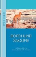 Bordhund Snoofie: Auf Kreuzfahrt in Italien, Frankreich, Monaco 3837049345 Book Cover