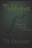 Ticktopus 1520530102 Book Cover