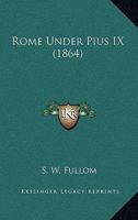 Rom Under Pius Ix 1147222436 Book Cover