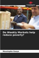 Do Weekly Markets help reduce poverty? 6205916444 Book Cover