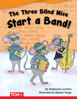 Three Blind Mice Start a Band! 1644913135 Book Cover