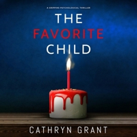 The Favorite Child: a gripping psychological thriller 191527589X Book Cover