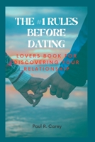 The #1 Rules Before Dating: Lovers Book For Discovering Your Relationship B0BRLVQ5KC Book Cover