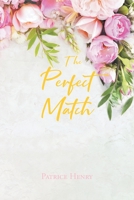 The Perfect Match 1638441006 Book Cover