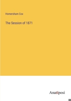 The Session of 1871 1145722628 Book Cover