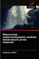 Nieuczciwe wykorzystywanie znaków towarowych przez Internet 6203658863 Book Cover