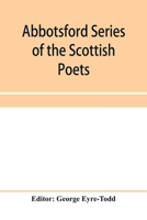 Early Scottish poetry: Thomas the Rhymer, John Barbour, Androw of Wyntoun, Henry the minstrel 9353958733 Book Cover