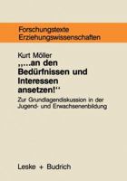 ... an Den Bedurfnissen Und Interessen Ansetzen 3322971910 Book Cover