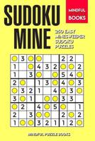 Sudoku Mine: 250 Easy Minesweeper Sudoku Puzzles 1080106480 Book Cover