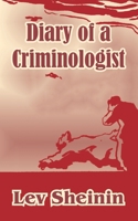 Diary of a Criminologist 1410210391 Book Cover