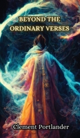 Beyond the Ordinary Verses 9916349770 Book Cover