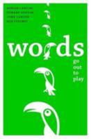 Words Go Out to Play 0954634268 Book Cover