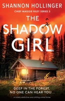 The Shadow Girl: A totally addictive and chilling crime thriller 180314890X Book Cover