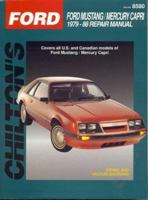 Ford: Mustang/Capri 1979-88 (Chilton's Total Car Care Repair Manual) 0801985803 Book Cover