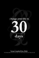 change your life in 30 days: a personal power change guide 0971776563 Book Cover