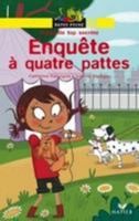 Enquête à quatre pattes (Francette top secrète 221892885X Book Cover