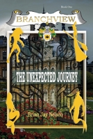 Branchview: The Unexpected Journey 164873152X Book Cover