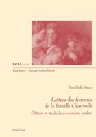 Lettres Des Femmes de la Famille Granvelle: Édition Et Étude de Documents Inédits 3034326823 Book Cover