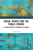 Social Spaces and the Public Sphere 1032361905 Book Cover