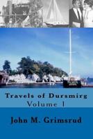 Travels Of Dursmirg 1451512953 Book Cover