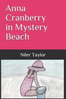 Anna Cranberry in Mystery Beach 1790167426 Book Cover