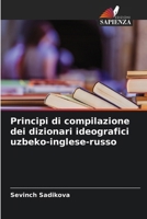 Principi di compilazione dei dizionari ideografici uzbeko-inglese-russo (Italian Edition) 6207900316 Book Cover