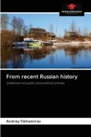 From recent Russian history: Collection of public and political articles 6200996431 Book Cover