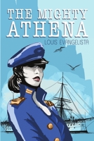 The Mighty Athena 1483498808 Book Cover