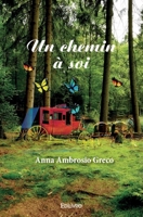 Un chemin à soi (French Edition) 2414403888 Book Cover