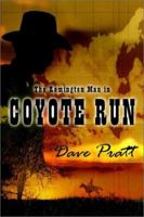 Coyote Run 1403306915 Book Cover