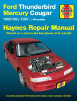 Ford Thunderbird and Mercury Cougar, 1989-1997 (Haynes Manuals)